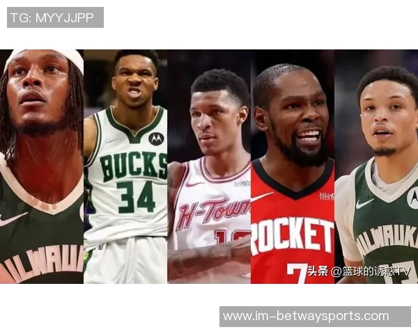 火箭欲借申京换字母哥联手杜兰特争夺总冠军的大胆计划